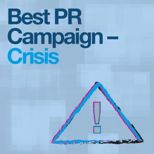 2018 Best PR Campaign Crisis 2018 Best PR Campaign Crisis