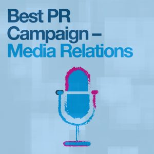 2018 Best PR Campaign Media Relations