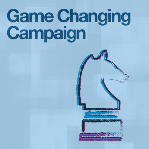 Game Changing Campaign